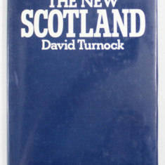 THE NEW SCOTLAND by DAVID TURNOCK , 1979, DEDICATIE *