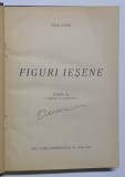Figuri Iesene de Ioan Dafin, Editia a II-a, Carte Cartonata, 362 Pagini, Istorie Regionala