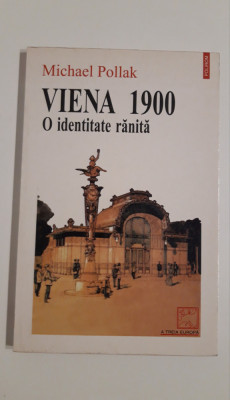 Michael Pollak Viena 1900 O identitate ranita foto