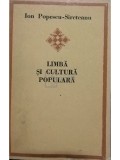 Ion Popescu Sireteanu - Limba si cultura populara (Editia: 1983)