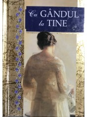 Helen Exley - Cu gandul la tine (Editia: 2004) foto