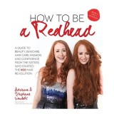 How to be a redhead