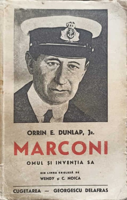 MARCONI, OMUL SI INVENTIA SA-ORRIN E. DUNLAP jr.-238064