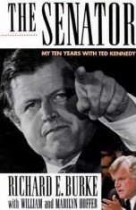 The Senator: My Years with Ted Kennedy foto