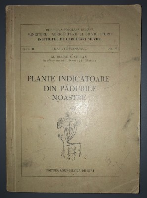 Al.&amp;nbsp;Beldie, C. Chiriță - Plante indicatoare din pădurile noastre foto