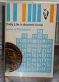 Daily Life in Ancient Rome/ Jerome Carcopino