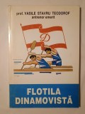 Prof. Vasile Stavru Teodorof (dedicație) - Flotila dinamovistă