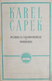 Razboi cu salamandrele. Hordubal - Karel Capek