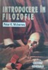 Introducere in Filosofie - Peter K. McInerney, Lider, 300 pagini, Paperback