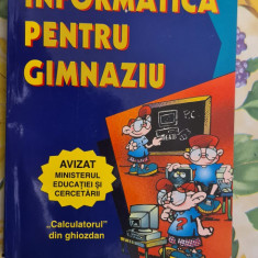 Emanuela Cerchez Marinel Serban - Informatica pentru gimnaziu