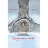 Borzmama mes&eacute;i - Pamminger Judit