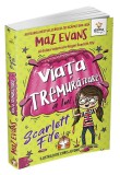 Cumpara ieftin Viata Tremuratoare A Lui Scarlett Fife.Volumul 2, Maz Evans - Editura Gama