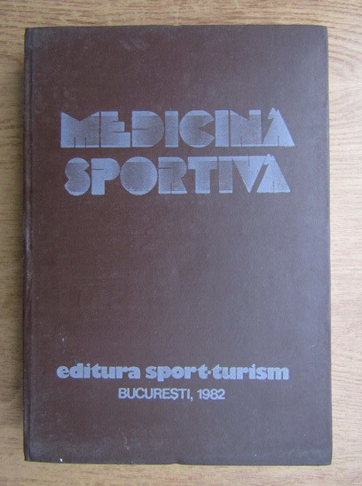 I. Dragan - Medicina sportiva (1982, editie cartonata)