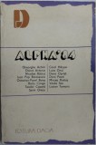 ALPHA '84 / VERSURI/VOLUM COLECTIV DE DEBUT 1984: Achim/Antonie/Baciut/Barassovia/Boier/Cange/Capota/Grecu/Harsan/Onul/Oprita/Pavel/Rostas/Sav/Tamaris