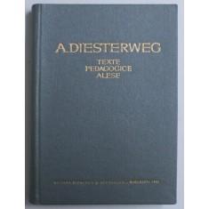 TEXTE PEDAGOGICE ALESE de A. DIESTERWEG , 1963