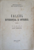 CALCUL DIFERENTIAL SI INTEGRAL VOL.1 NUMERE, FUNCTIUNI, CALCUL DIFERENTIAL (LIPSA PAG. 402-407)-MIRON NICOLESCU