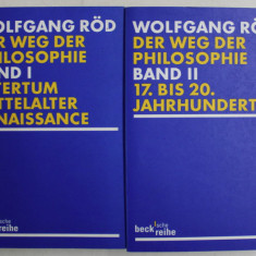 Der Weg der Philosophie von den Anfängen bis ins 20. Jahrhundert / Wolfgang Röd