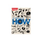 The Highlights Book of How