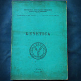 GENETICA - PROF. DR. DOC. IULIAN DRACEA &amp; DR. GALLIA BUTNARU - TIMISOARA, 1979