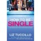 How to be Single - Liz Tuccillo