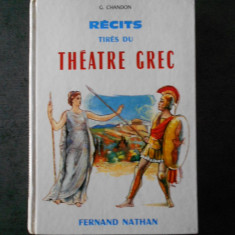 G. CHANDON - RECITS TIRES DU THEATRE GREC (1963, limba franceza)