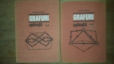 Grafuri. Aplicatii vol.1-2- Tiberiu Ionescu foto