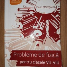 Probleme de fizica pentru clasele 7-8 - Florin Macesanu