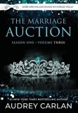 The Marriage Auction: Season One, Volume Three