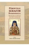 Parintele Serafim Duhovnicul - Teofil Grigore Slevas