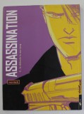 ASSASSINATION , LE DETESTE LE MA - JONG , CHAPITRE I par VERVISCH , 2005 *BENZI DESENATE