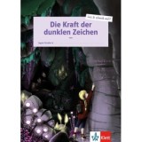 Die Kraft der dunklen Zeichen. Sch&uuml;lerarbeitsheft + Online-Material - Ingala Stra&szlig;er
