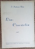 Cumpara ieftin I. PREDESCU-RION: LIA-CIOCARLIA (VERSURI / TIPOGRAFIA REMUS CIOFLEC / 1943)