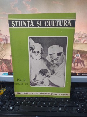 Știință și cultură nr. 2 1954, Moldova Sovietică; Pavlov; Rudolf Palocsay, 137 foto