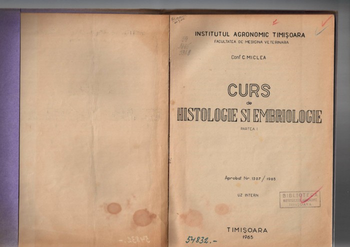 Curs de histologie si embriologie, P.1 - uz intern cf. C. Miclea, Timisoara 1965
