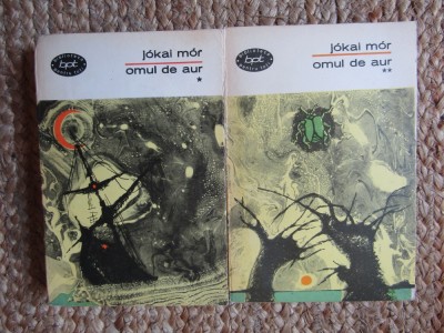 OMUL DE AUR - Jokai Mor (2 volume BPT) foto