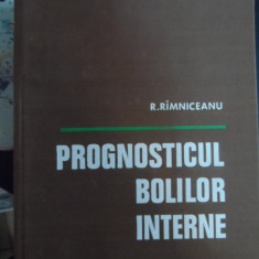 Prognosticul Bolilor Interne - R. Rimniceanu ,548239