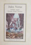Indiile negre, Goana dupa meteor - Jules Verne, Editura Ion Creanga 1979.