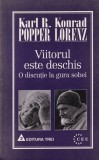 Karl Popper, Konrad Lorenz - Viitorul este deschis. O discutie la gura sobei