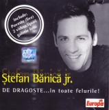 CD Rock: Stefan Banica Jr. - De dragoste ... in toate felurile! ( vezi descriere )