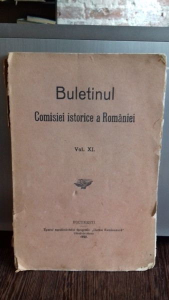 BULETINUL COMISIEI ISTORICE A ROMANIEI VOL.XI