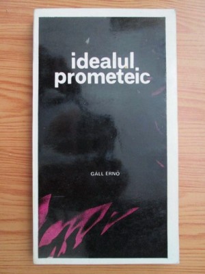 Gall Erno - Idealul prometeic foto