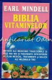 Biblia Vitaminelor - Earl Mindell