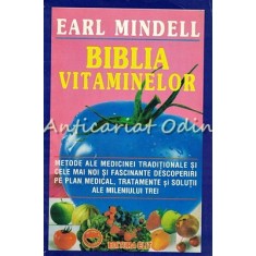 Biblia Vitaminelor - Earl Mindell