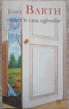 Ratacit in Casa Oglinzilor - John Barth - Nemira - Babel - Roman - 2007