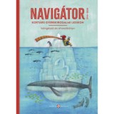 Navig&aacute;tor 3. - Kort&aacute;rs gyerekirodalmi lexikon, b&ouml;ng&eacute;sző &eacute;s olvas&oacute;k&ouml;nyv
