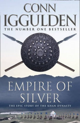 Conn Iggulden : Empire of Silver ( THE CONQUEROR # 4 ) foto