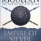 Conn Iggulden : Empire of Silver ( THE CONQUEROR # 4 )
