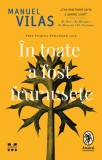In toate a fost frumusete - Manuel Vilas, Trei