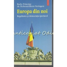 Europa Din Noi - Radu Principe De Hohenzollern-Veringen