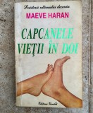 Maeve Haran-Capcanele vietii in doi